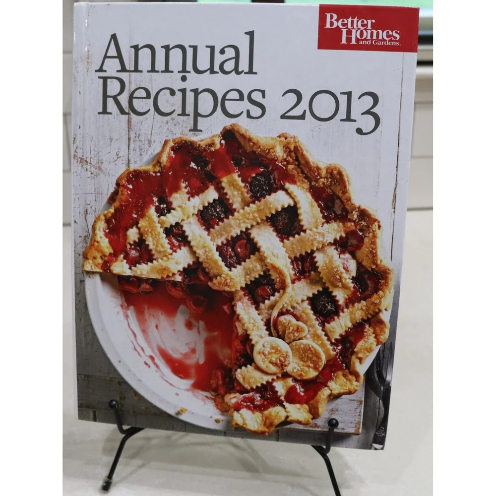 Better Homes and Gardens Annual Recipes 2013 Hardcover Cookbook 250+ Recipes
